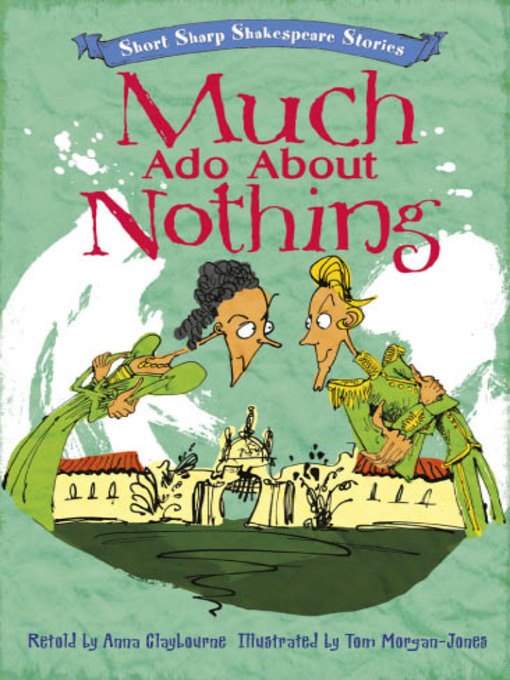 Title details for Much Ado About Nothing by Anna Claybourne - Available